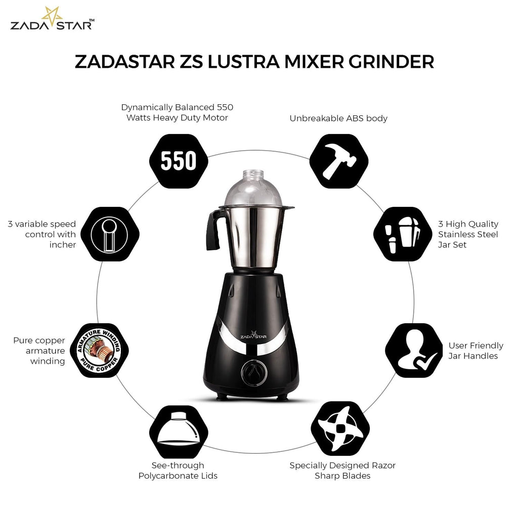 ZADASTAR ZS LUSTRA 550W Mixer Grinder | 3 Jars | Black and Silver | Overload Protection | 1 Year Replacement Warranty
