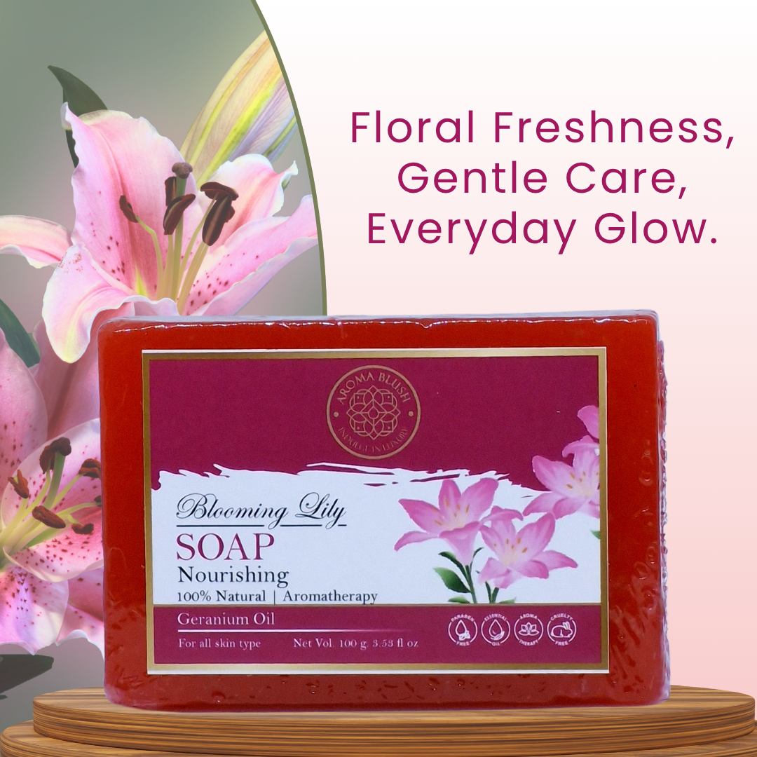 AROMA BLUSH Blooming Lily soap 100G