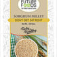 Future Foods Premium Sorghum/Jowar Flour | High Protein | Gluten Free | Rich Source of Antioxidants | Dietary Fiber Rich | Ideal of Diabetic Patients | Supports Weight Control | 450g